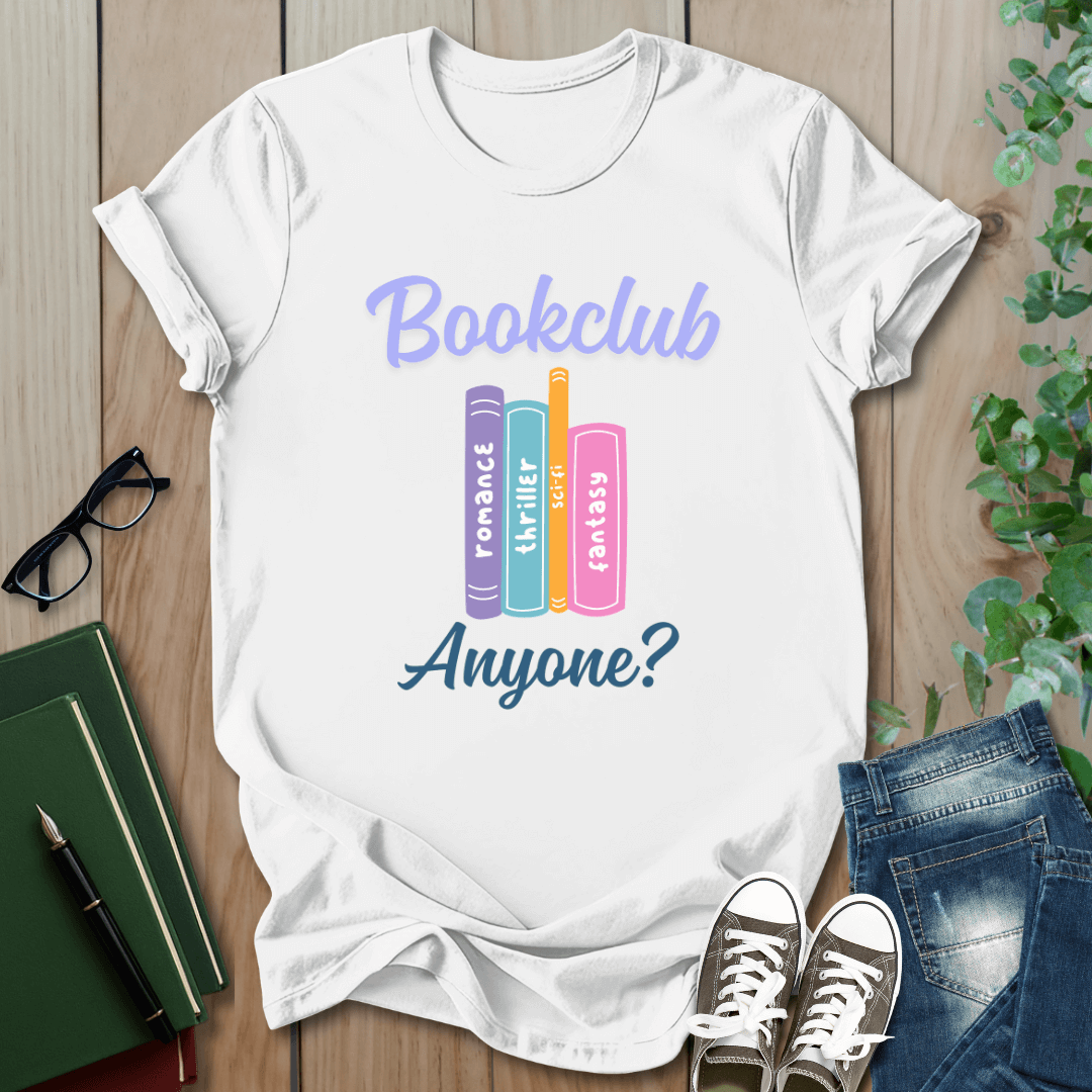 Bookclub Anyone? - T-Shirt